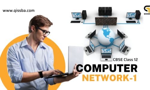 Computer Networks  – 1 | CBSE Class 12
