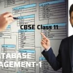 Database Management-1 | CBSE Class 11
